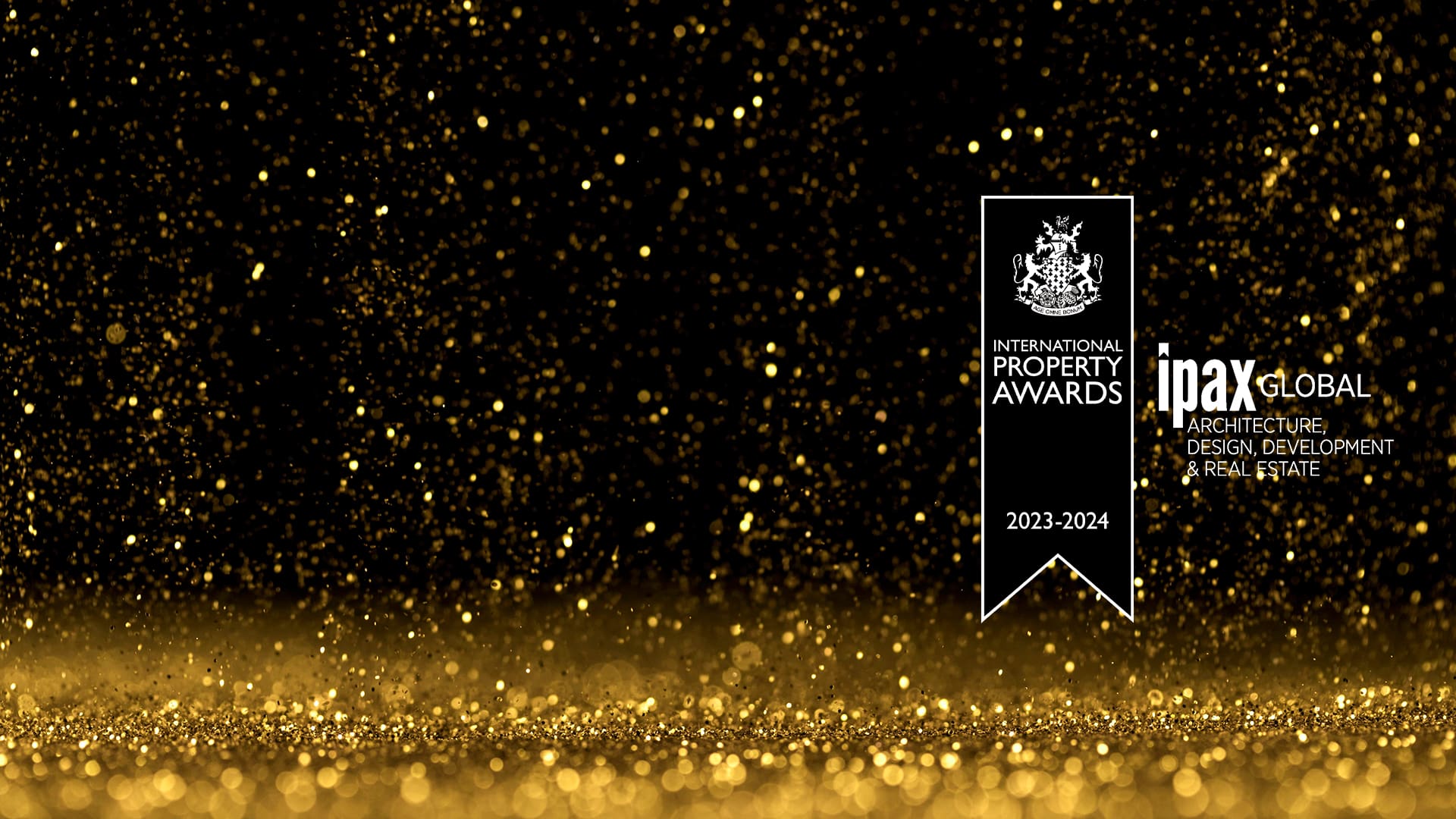 International Property Awards Celebrating excellence The highest